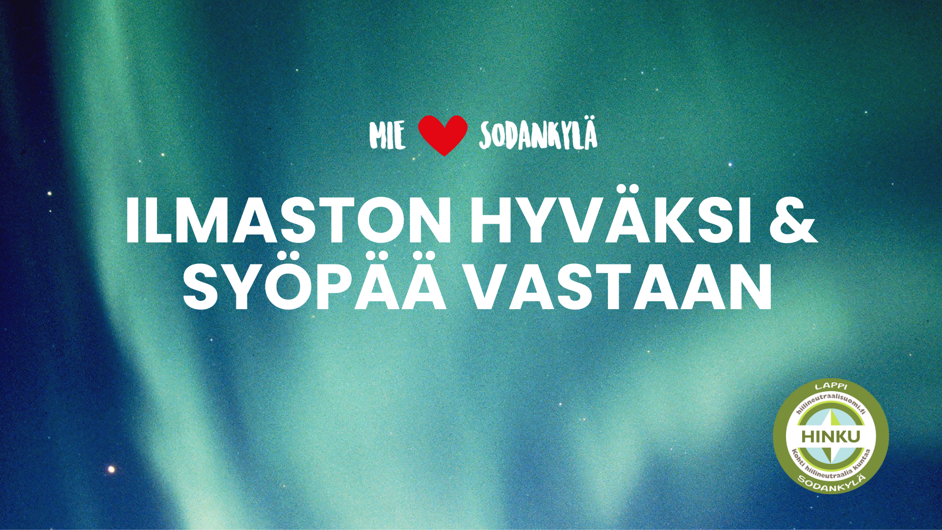 Ilmaston hyväksi & syöpää vastaan